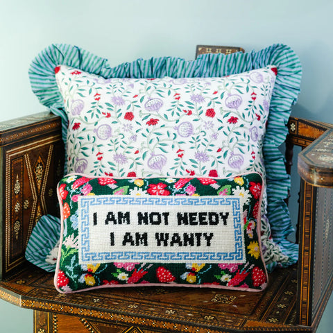 Furbish Not Needy Needlepoint Pillow