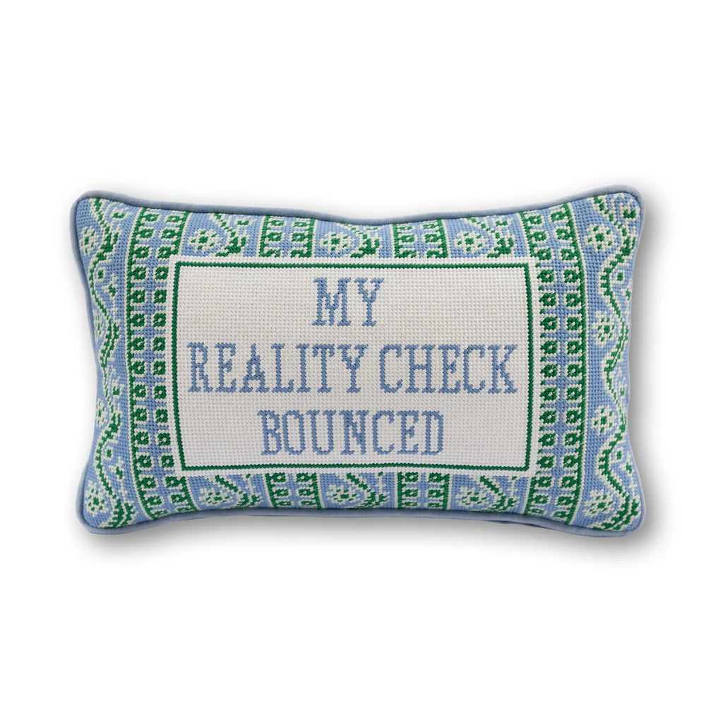 Furbish Reality Check Needlepoint Pillow