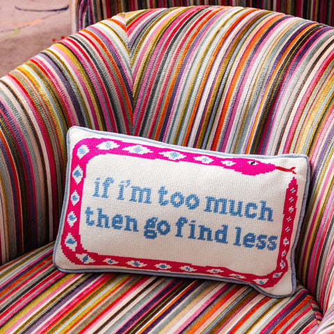 Furbish Go Find Less Needlepoint Pillow