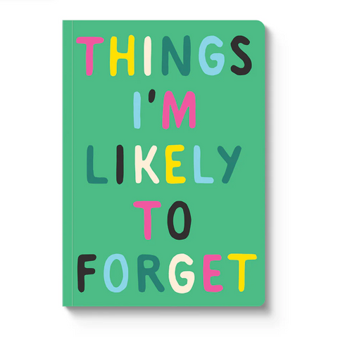 Things I'm Likely To Forget Paperback Notebook (A5)